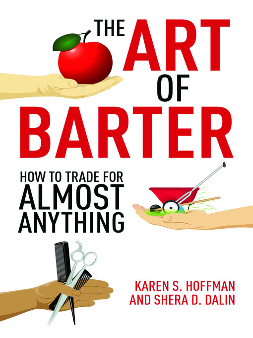 Title details for The Art Of Barter by Karen Hoffman - Available